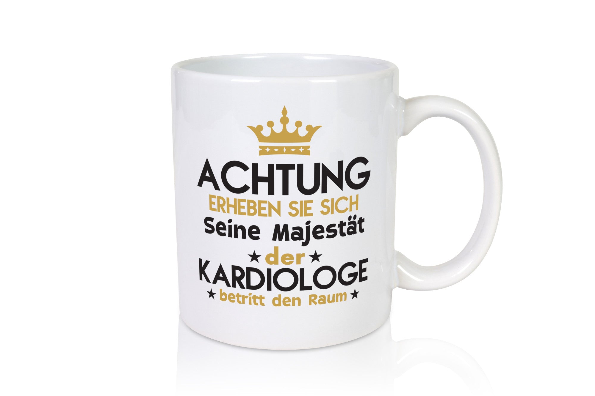Seine Majestät Kardiologe | Kardiologie Geschenkidee Humor Tasse