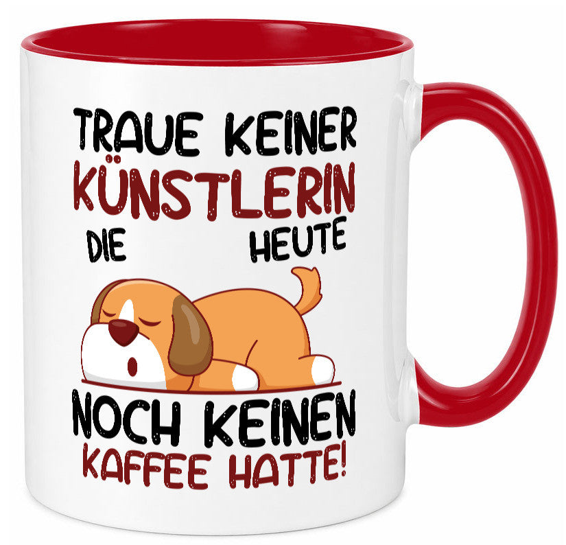 Traue keiner Künstlerin| Spruch lustig | Kunst lustiger Geschenk Humor