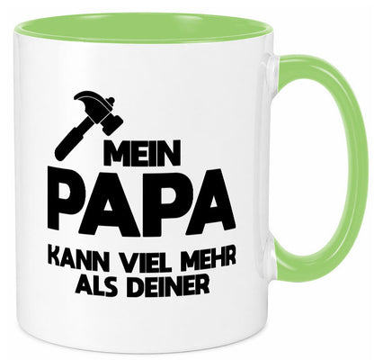 Mein papa kann viel mehr als deiner | Bester lustiger Spruch Geschenk Humor