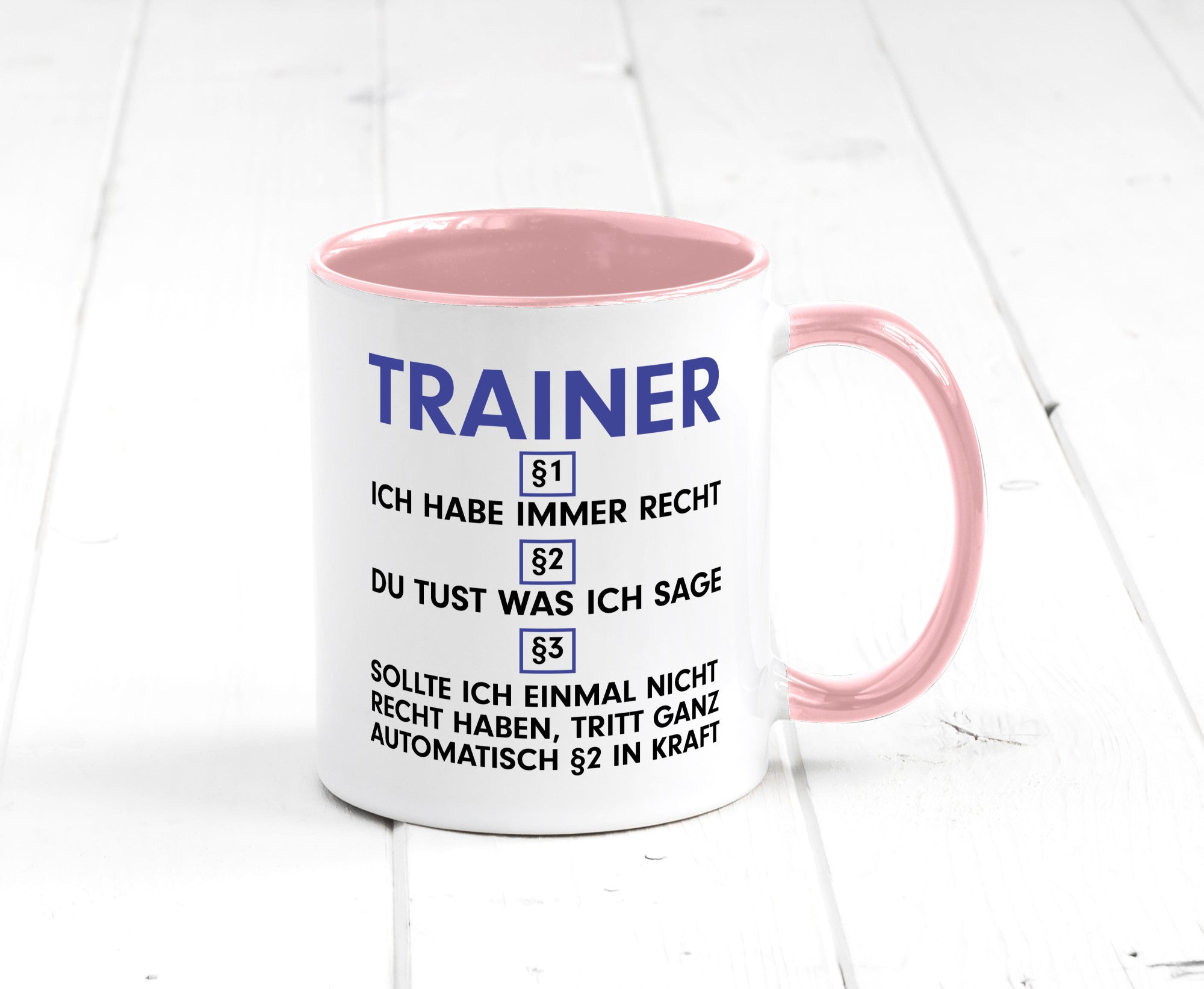 Ich habe immer Recht Trainer | Verein Sport v2 lustig Humor Geschenkidee