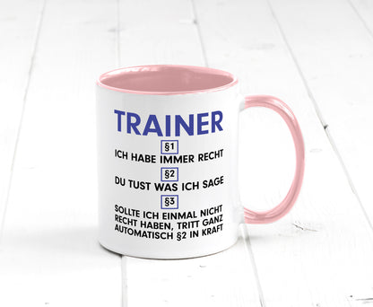 Ich habe immer Recht Trainer | Verein Sport v2 lustig Humor Geschenkidee