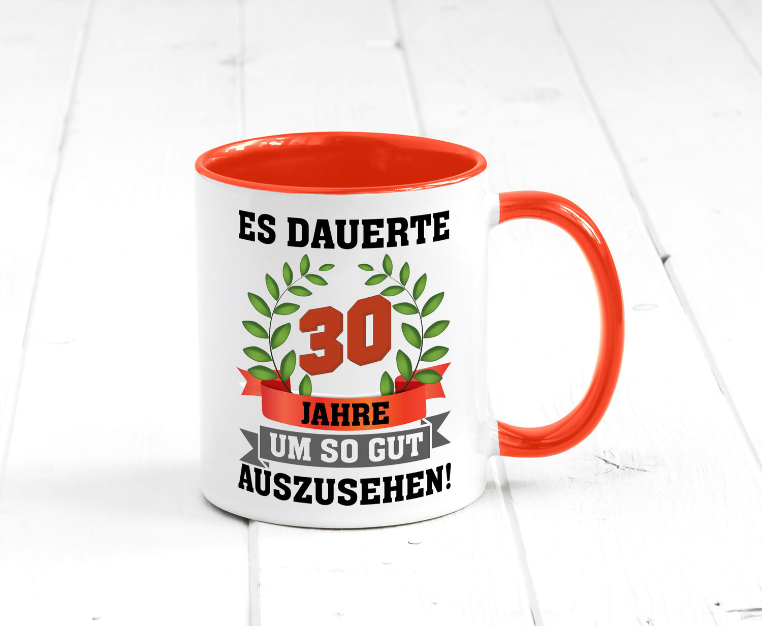 Gut Aussehen | 30 Jahre alt Ich sehe geil aus Humor Geschenkidee Tasse
