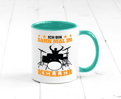 Ich bin dann mal im keller | Schlagzeug Musiker Musik lustig Humor Geschenkidee