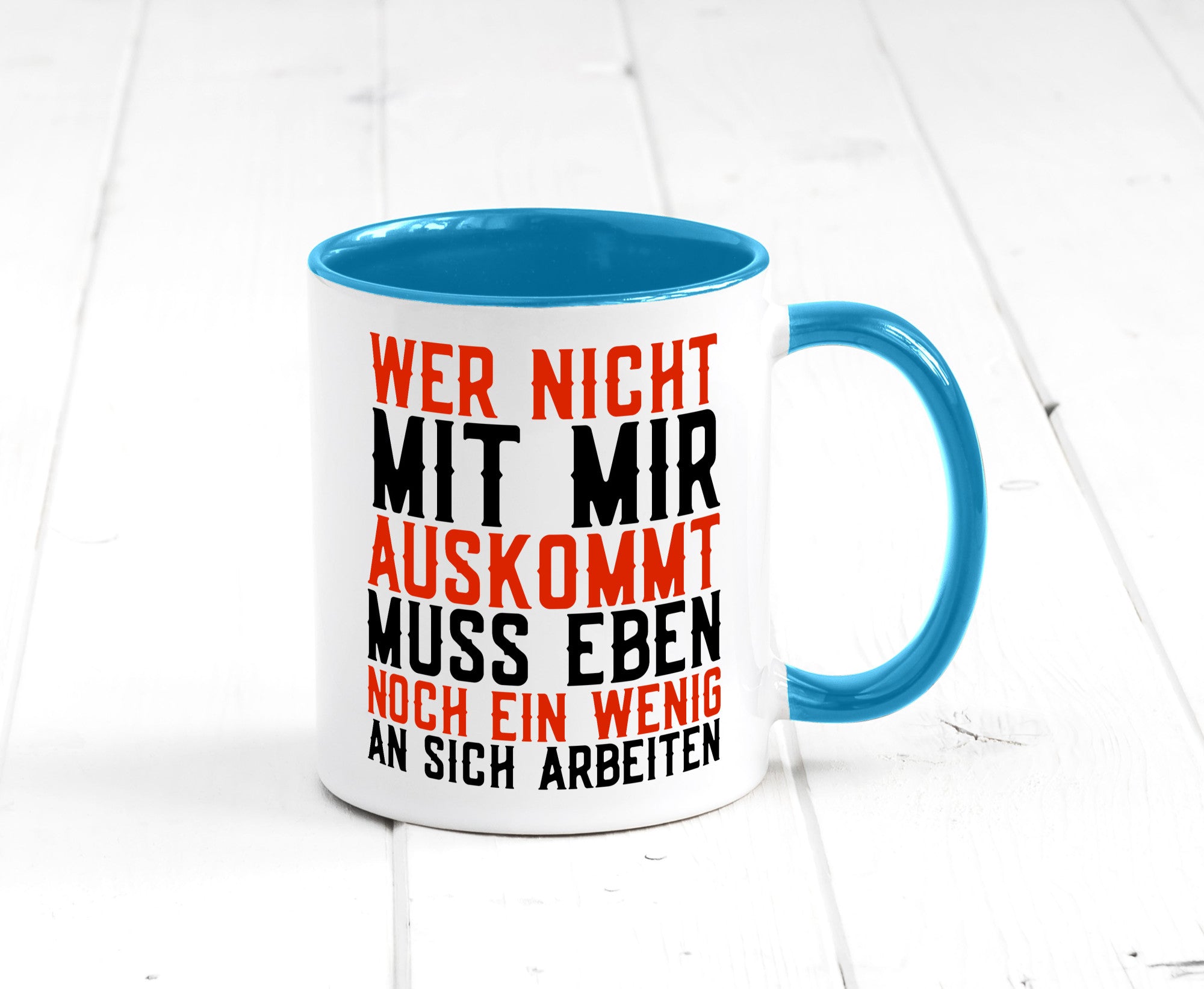 Wer nicht mit mir auskommt | Selbstbewusst witziger Spruch Geschenkidee Humor