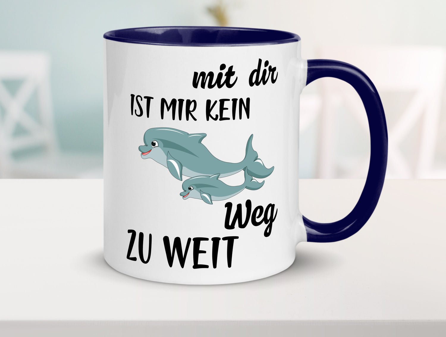 Mir dir ist kein weg zu weit | Delphin Beste Freunde Humor Geschenkidee Tasse