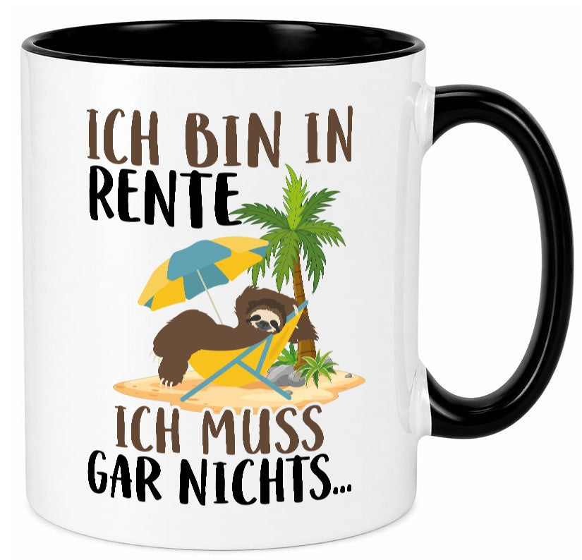 Ich bin in Rente | Faultier Rentner Ruhestand Geschenk Jubiläum lustiger Spruch Tasse