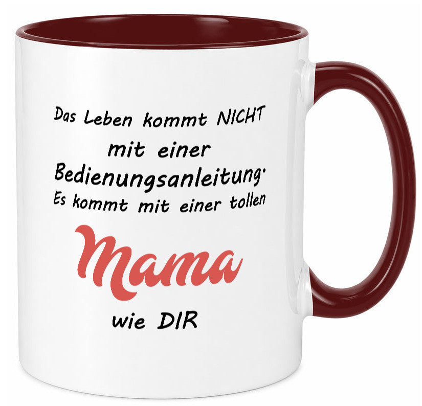 Das leben kommt nicht | Beste Mama Bedinungsanleitung Geschenk Familie Tasse