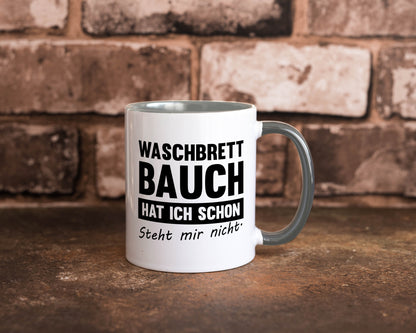 Waschbrettbauch steht mir nicht | Sixpack Gym lustiger Spruch Geschenk Humor