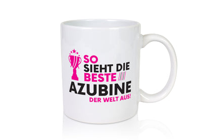 Die Weltbeste Azubine | Ausbildung Lehre Lehrling Geschenk Humor Geschenkidee