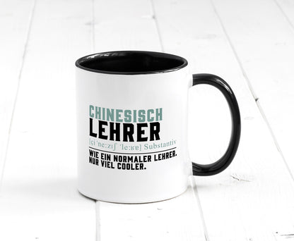 Chinesischlehrer | Lehrer Unterricht Lieblingslehrer lustig Humor Geschenkidee Tasse