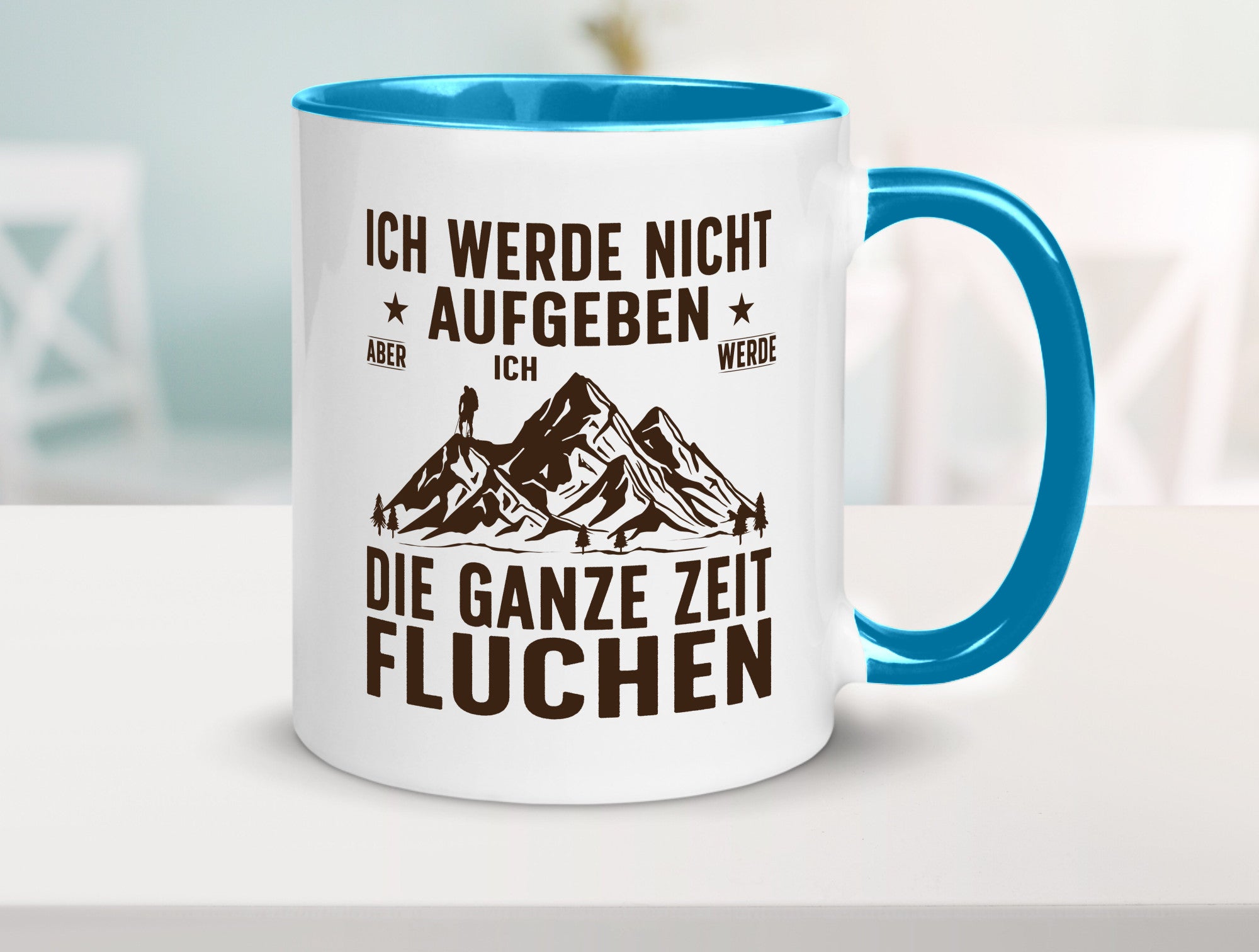 Nicht aufgeben, fluchen | Berge Wanderer v2 Humor Geschenkidee Tasse
