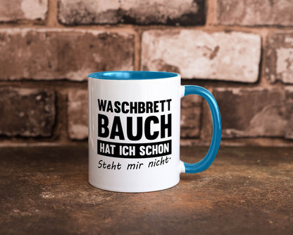 Waschbrettbauch steht mir nicht | Sixpack Gym lustiger Spruch Geschenk Humor