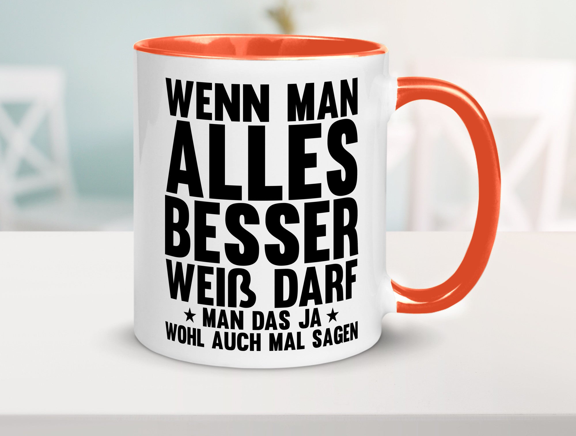 Sagen wenn man es besser weiß | Rechthaber Besserwisser lustiger Spruch