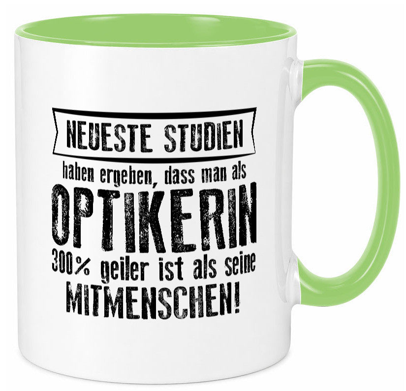 Neuste Studien: Optikerin | Augenoptik Geschenk Humor Geschenkidee lustiger