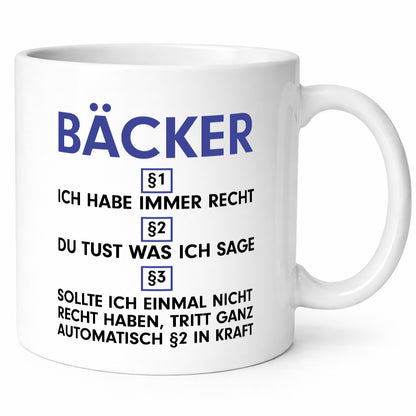Ich habe immer Recht Bäcker | Bäckerei Backen Konditor v2 lustig Humor