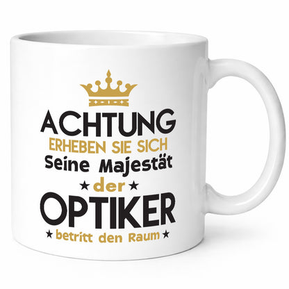 Seine Majestät Optiker | Augenoptiker Humor Geschenkidee Tasse