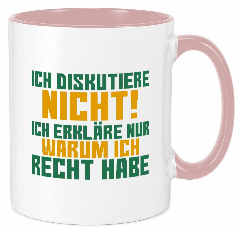 Ich diskutiere nicht | lustiger Spruch Sarkasmus Geschenk Tierliebhaber Humor Tasse