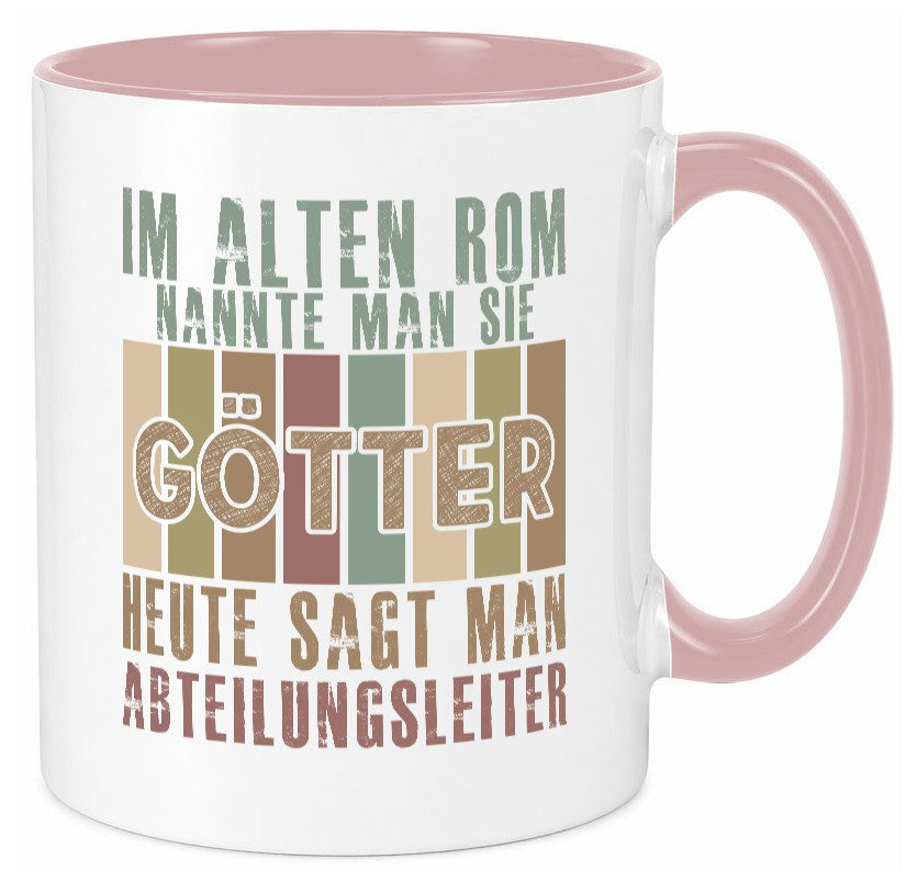 Heute sagt man: Abteilungsleiter| Führungskraft Geschenkidee Humor Tasse