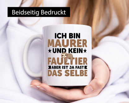 Ich bin kein Faultier: Maurer | Bau Handwerker v2 Humor Tierliebhaber