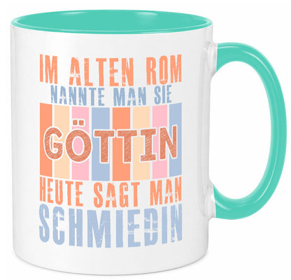 Heute sagt man: Schmiedin | Schmied Beruf Schmiederei lustiger Spruch Geschenk