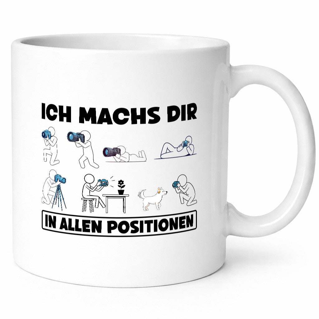 Ich machs dir in allen Positionen | Fotograf Fotografie v2 lustiger Spruch