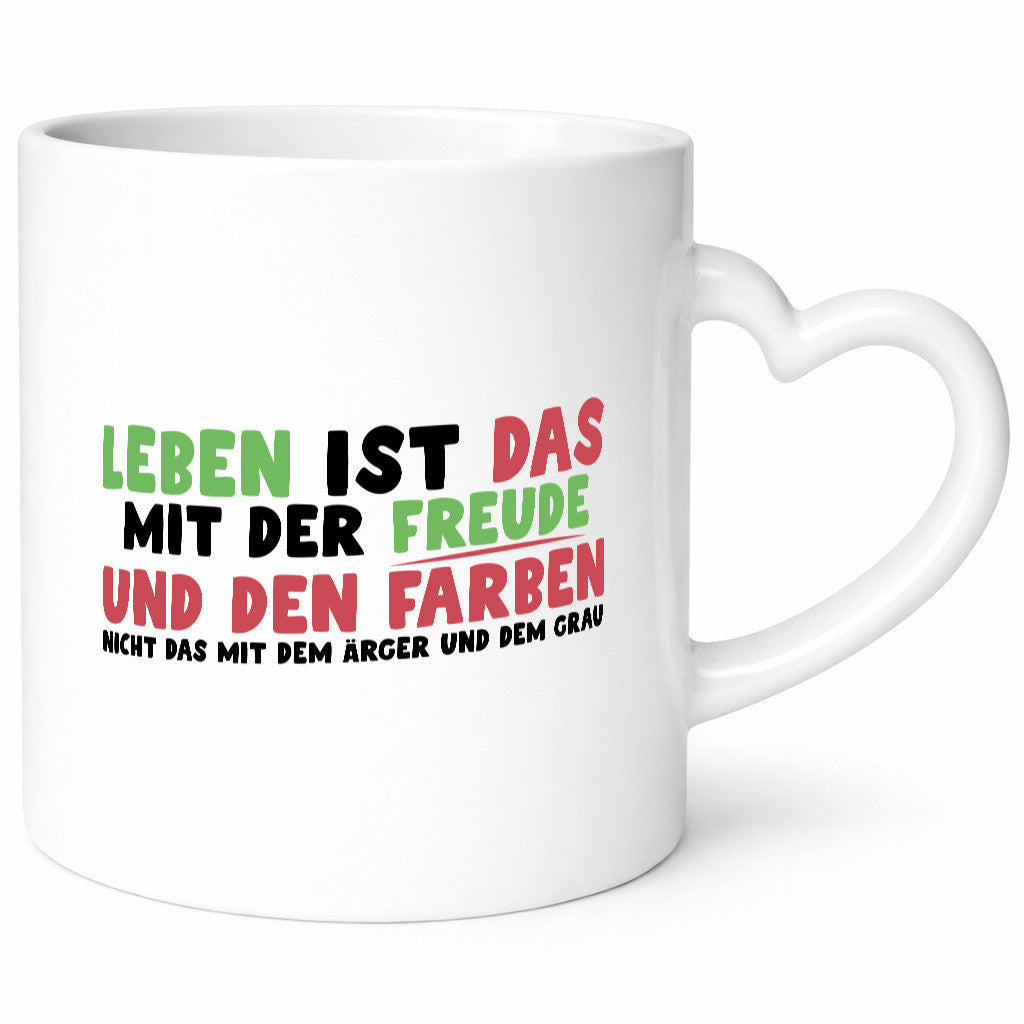 Leben | Freude Farben Lebensfreude bunter Smiley Geschenkidee Humor Tasse