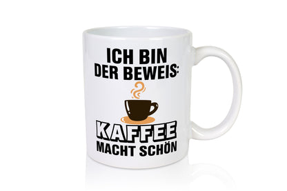 Kaffee macht schön | Kaffeetrinker Tasse lustig Geschenk Humor Geschenkidee