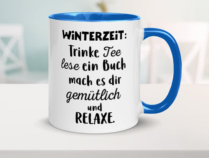 Winterzeit Trinke Tee und mach es dir Gemütlich Geschenkidee Humor Tasse