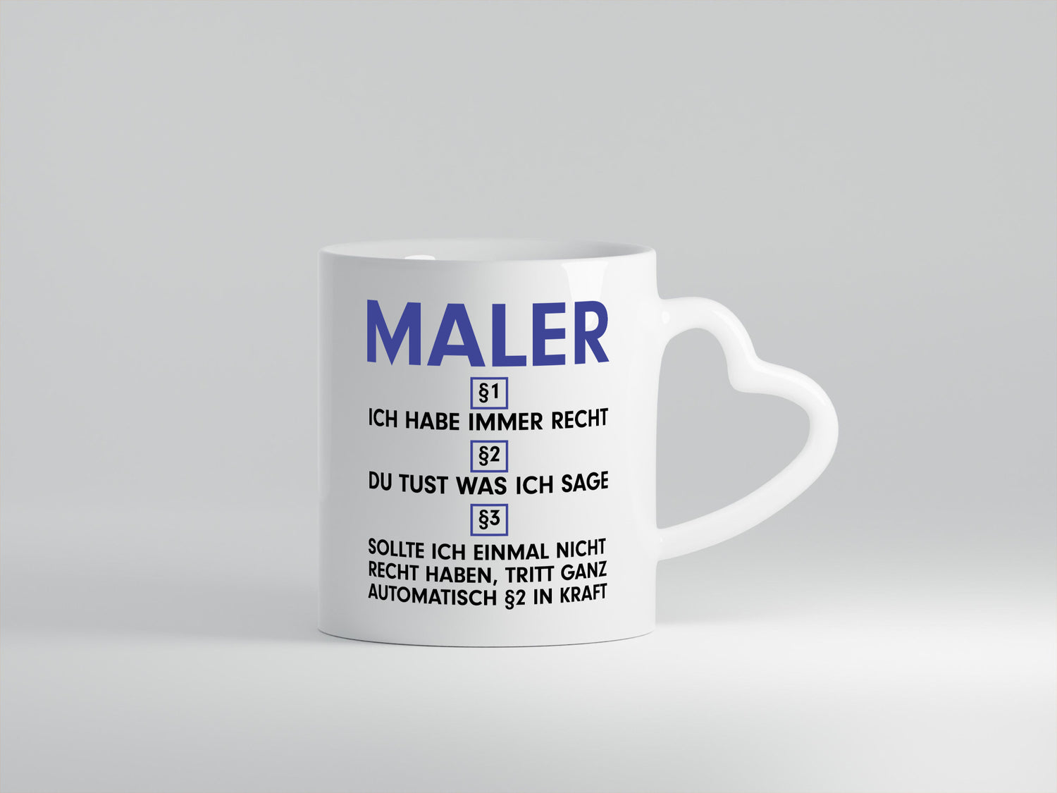 Ich habe immer Recht Maler | Malerei v2 Geschenk Humor Geschenkidee lustiger