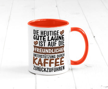 Unterstützung durch Kaffee | Kaffeliebhaber gute Laune Geschenk Humor