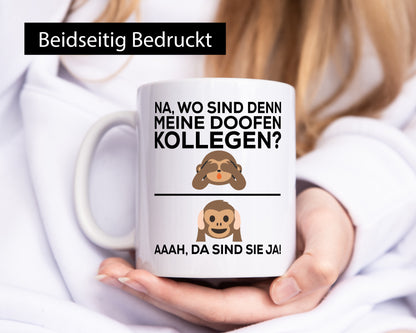 Doofe Kollegen | Bürotasse lustig Affe Arbeitsplatz Geschenkidee Arbeit Büro