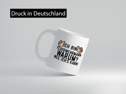 Feuerwehrmann weil ichs kann | Daumen hoch Feuerwehr lustig Humor Geschenkidee