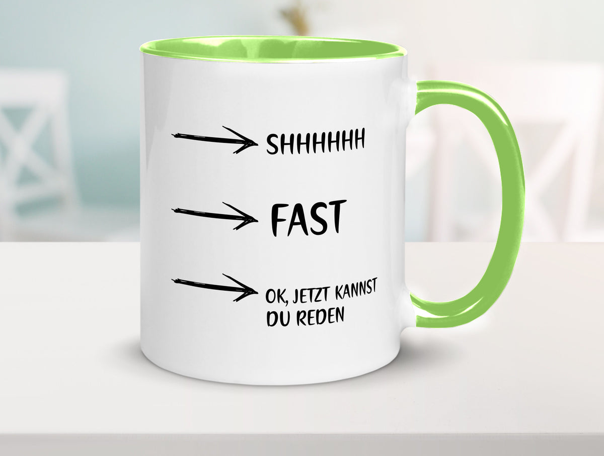 Jetzt kannst du reden | Morgenmuffel Kaffeetrinker Humor Geschenkidee Tasse