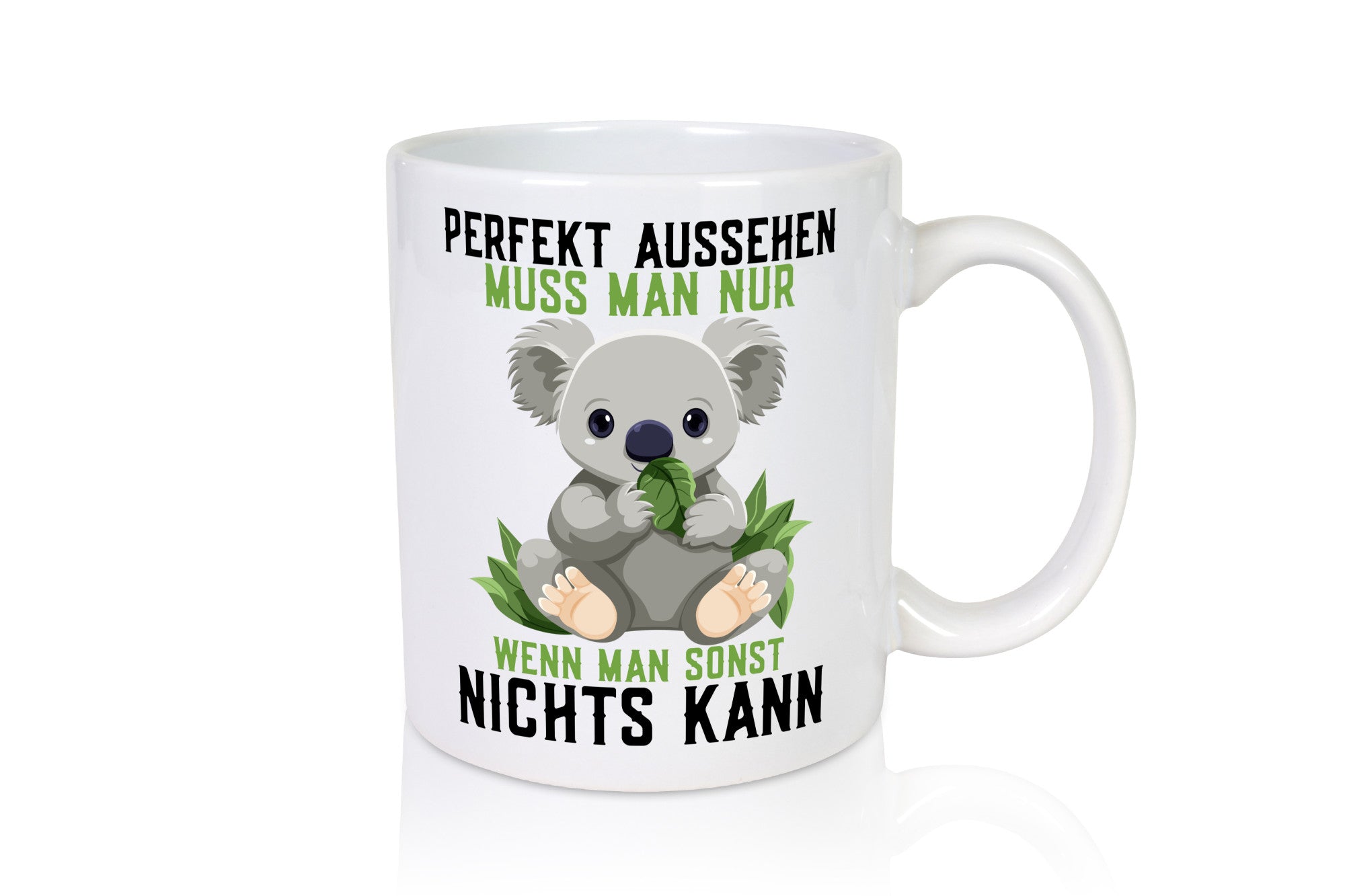 Perfektes Aussehen | Kompetente, süße Koala-Frauen – Lustige Geschenkidee mit Humor