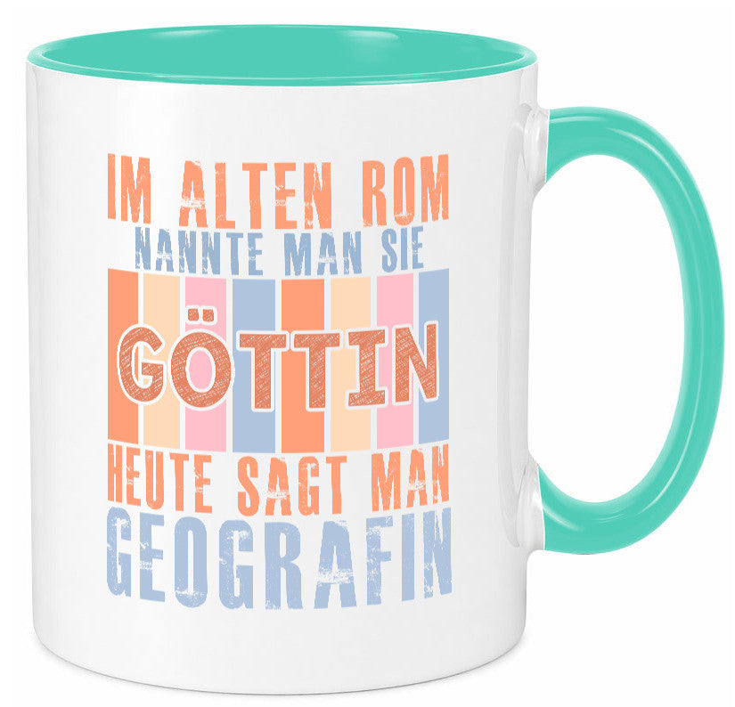 Heute sagt man: Geografin | Geografie lustig Humor Geschenkidee Geschenk Tasse
