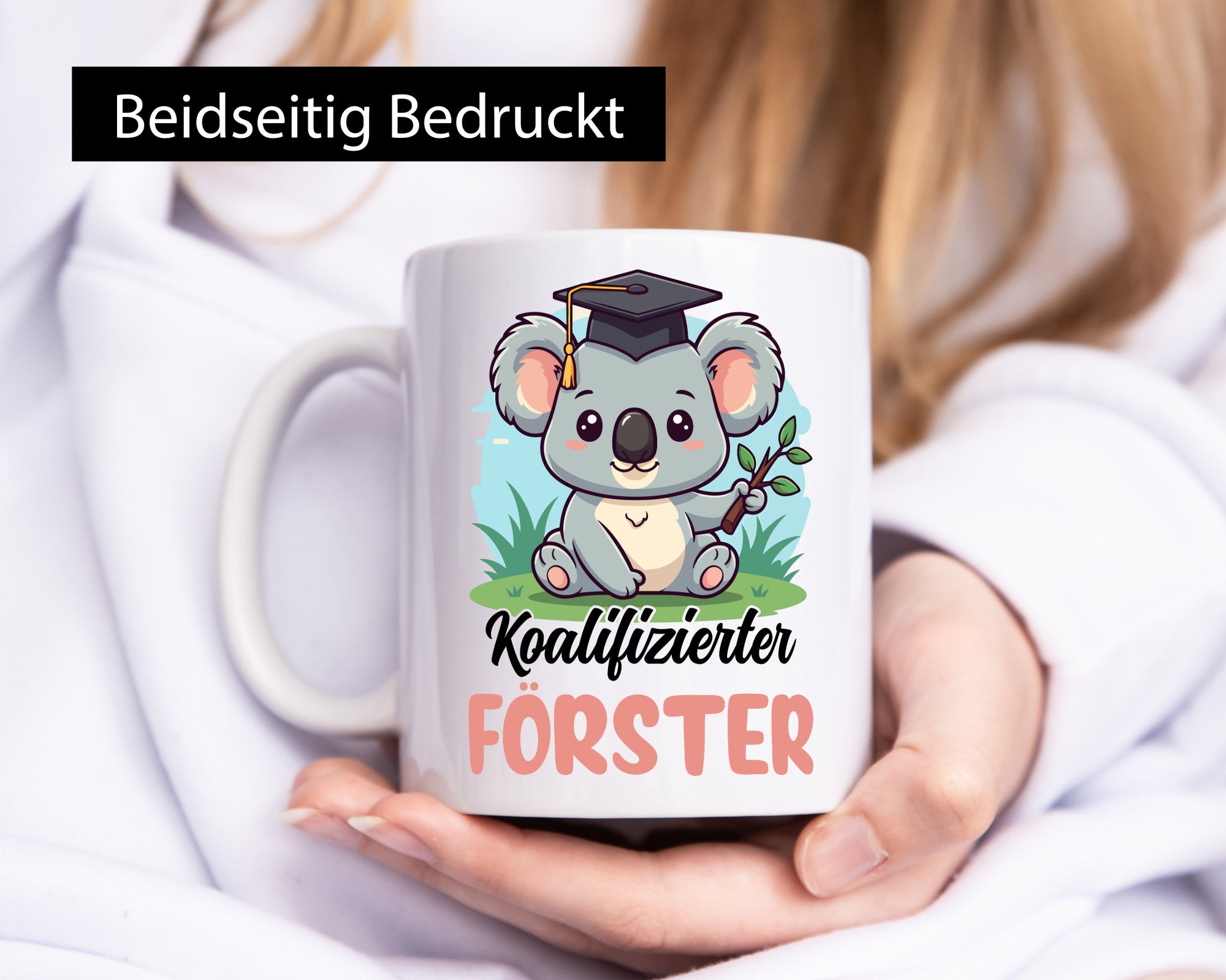 Koalifizierter Förster | Forst Arbeit lustig Kollegen Büro Geschenk Tasse