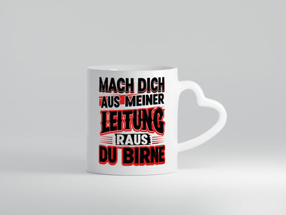 Mach dich auf meiner Leitung raus du Birne v2 lustiger Spruch Geschenk Humor