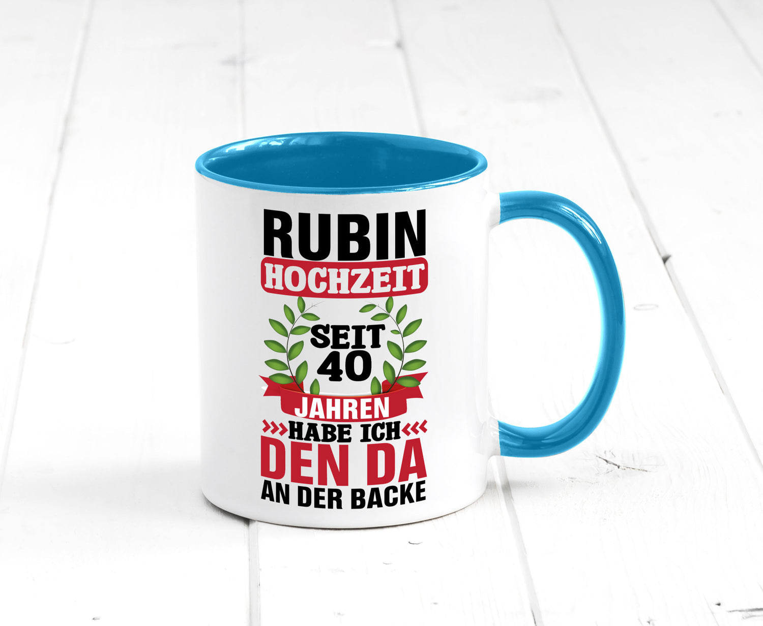 Rubin Hochzeit | 40 Jahre Verheiratet Humor Geschenkidee Tasse