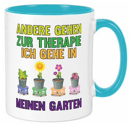 Andere gehen zur Therapie ich gehe in meinen Garten lustiger Spruch Geschenk Tasse