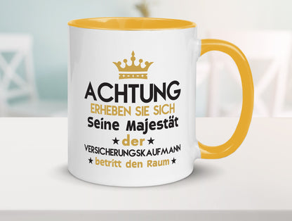 Seine Majestät Versicherungskaufmann | Kaufmann Geschenkidee Humor Tasse