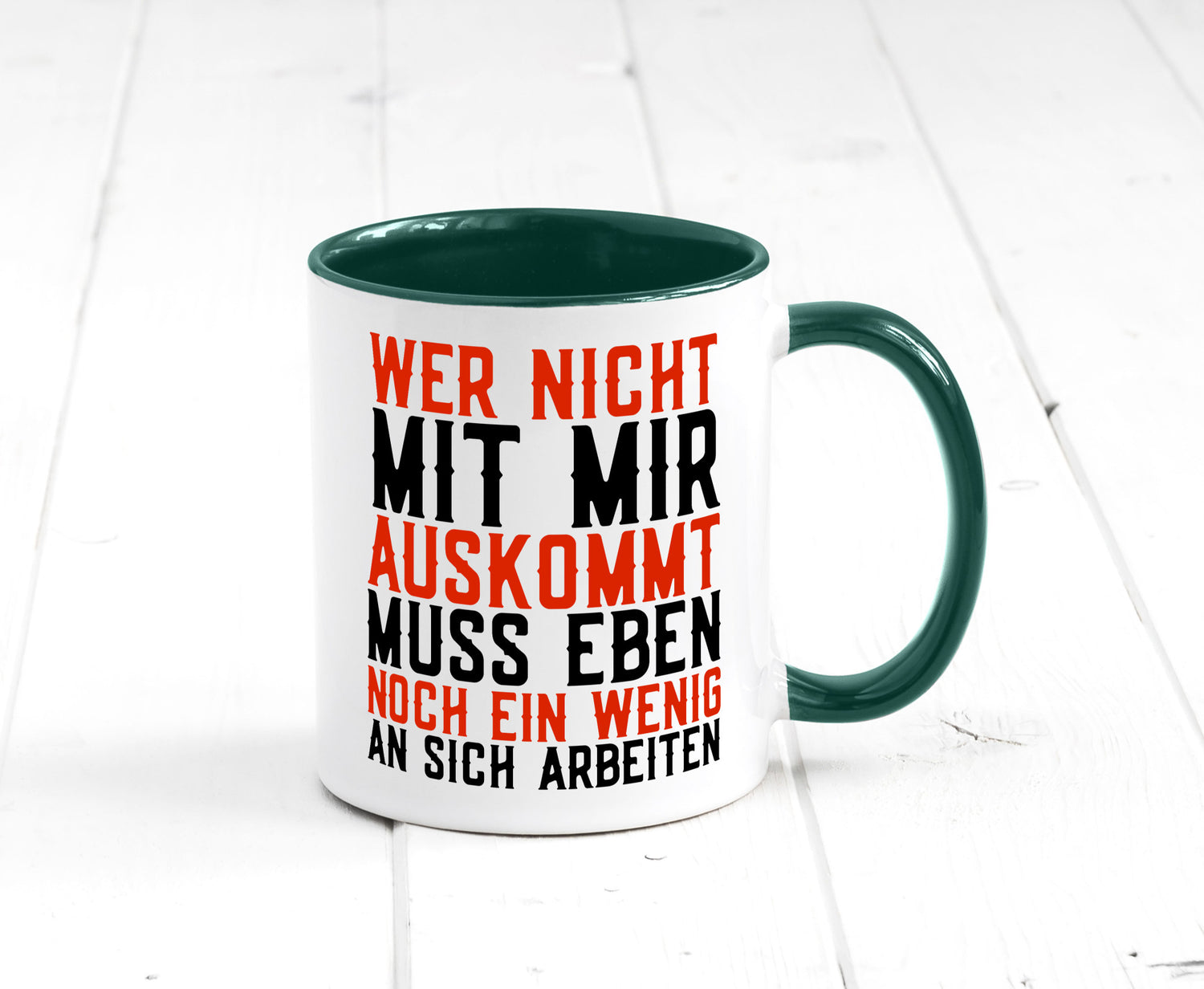 Wer nicht mit mir auskommt | Selbstbewusst witziger Spruch Geschenkidee Humor