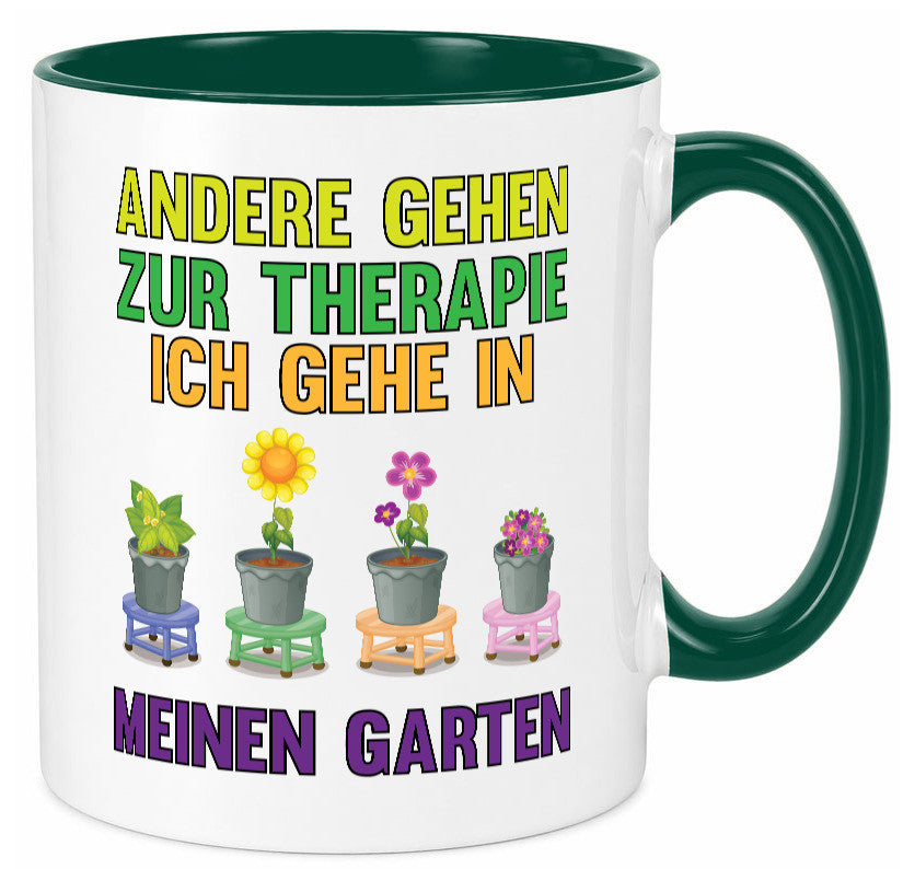Andere gehen zur Therapie ich gehe in meinen Garten lustiger Spruch Geschenk Tasse