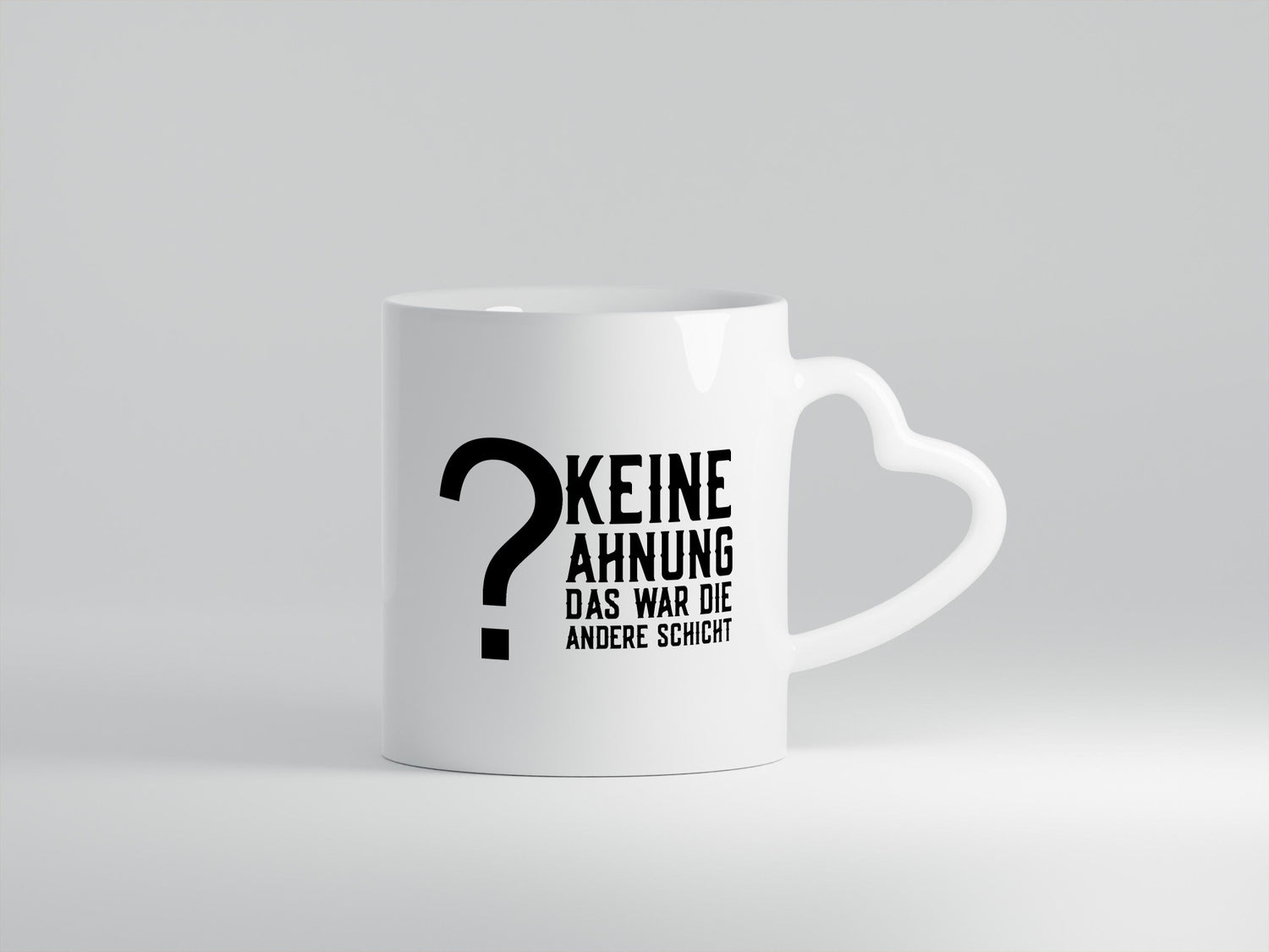 Keine Ahnung | Schichtarbeiter Job Kollegen Spruch Geschenkidee Arbeit Büro