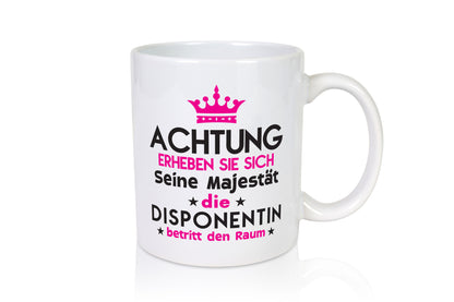 Seine Majestät Disponentin | Zuteilerin Geschenk Humor Geschenkidee lustiger