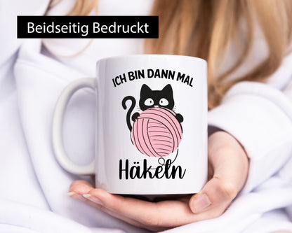 Bin dann mal häkeln | Katze Häkelgarn lustiger Spruch Geschenk Tierliebhaber