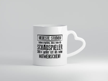 Neuste Studien: Schauspieler | Theater Geschenkidee Humor Tasse