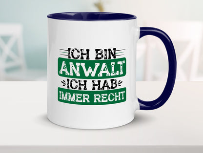 Ich bin Anwalt habe immer Recht | Jura Humor Geschenkidee Tasse