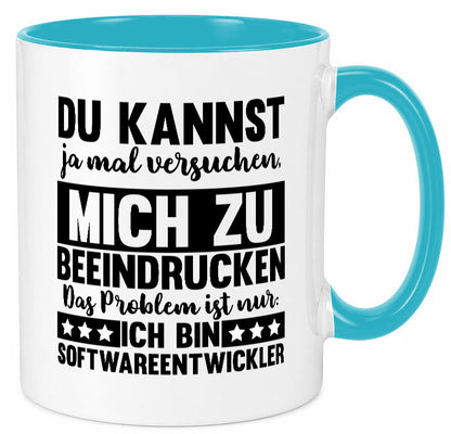 Versuch mich zu beeindrucken, bin Softwareentwickler | IT Humor Geschenkidee Tasse