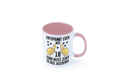 18. Geburtstag | 18 Jahre Geil aussehen Entspannt euch Geschenk Geschenkidee Tasse