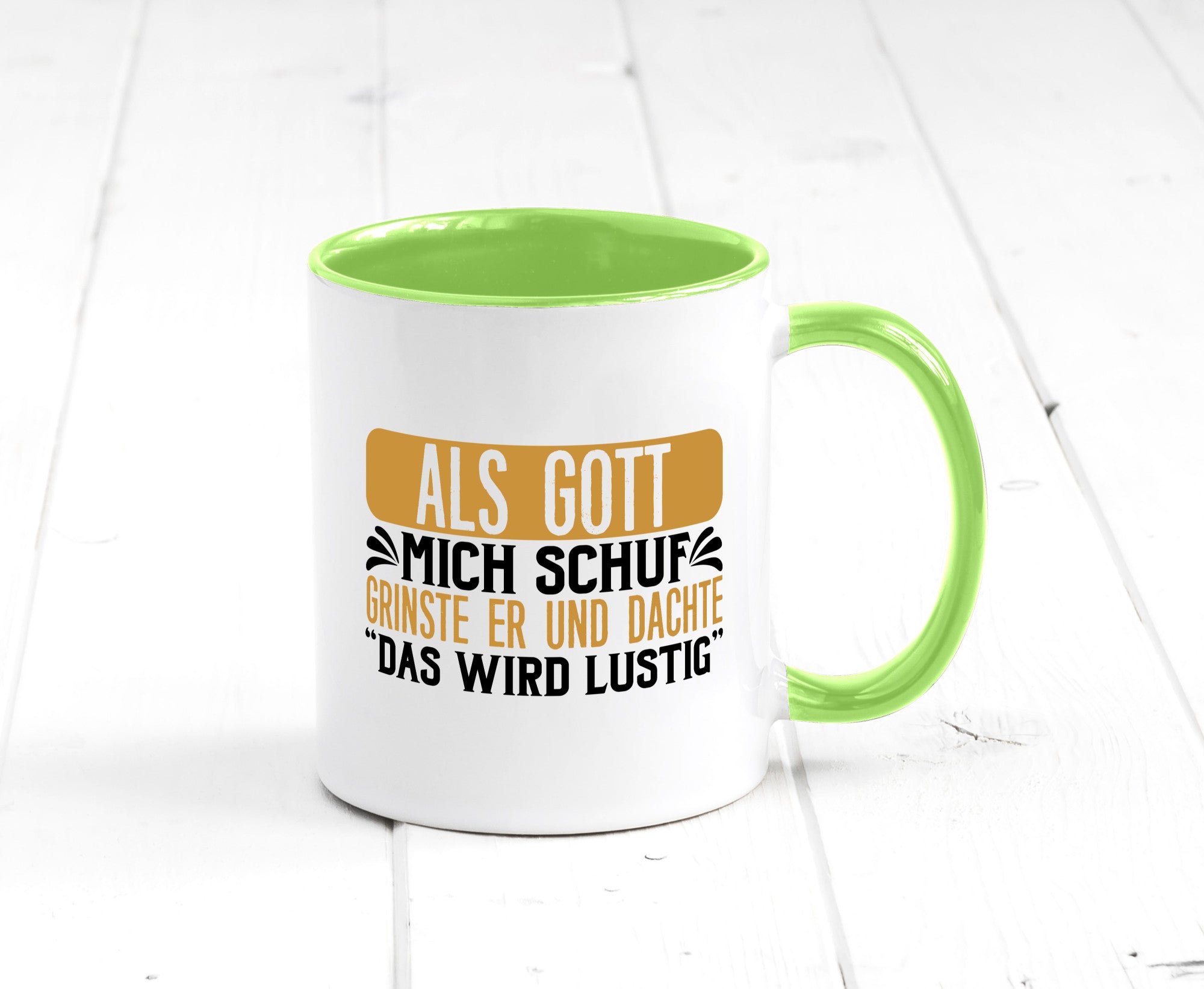 Als Gott mich Schuf Grinste er lustiger Spruch Geschenk Humor Geschenkidee Tasse